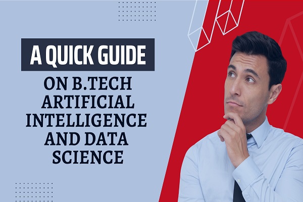 B.Tech Artificial Intelligence And Data Science Tour Guide